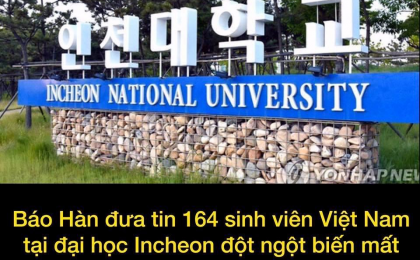 164 du học sinh Việt Nam theo học tại ĐH Incheon mất tích